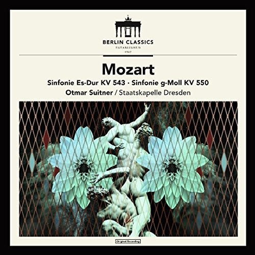 Mozart / Suitner / Dresden: Mozart: Symphonies KV543 & KV550