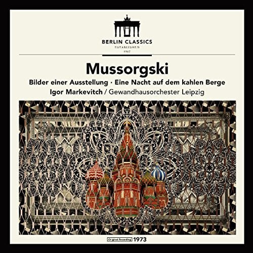 Mussorgsky / Markevich / Leipzig / Markevich: Mussorgsky: Pictures at an Exhibition