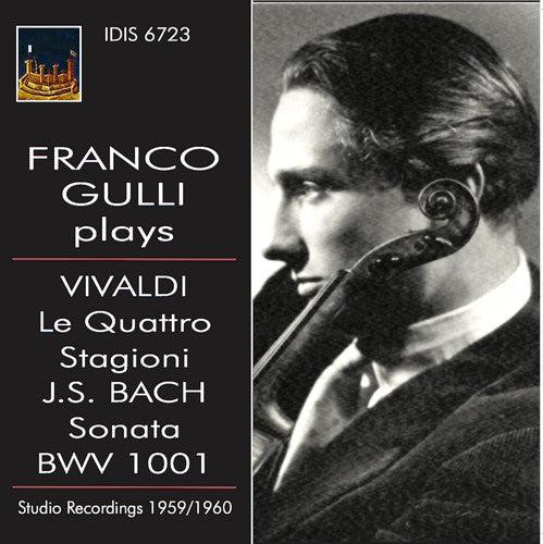 Vivaldi / Bach, J.S. / Gulli / Ceccato: Franco Gulli plays Vivaldi & Bach