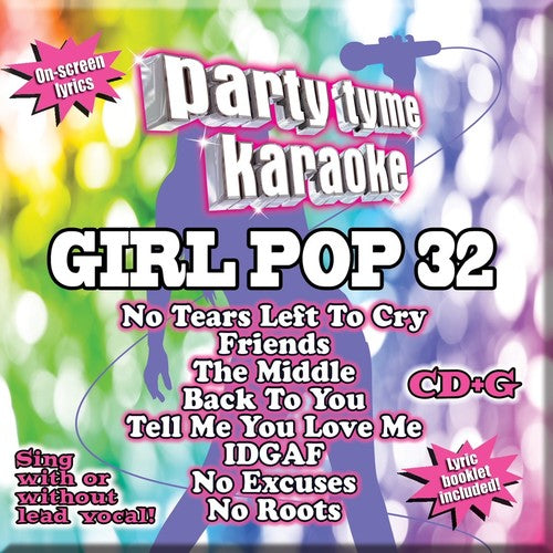 Party Tyme Karaoke: Girl Pop 32 / Various: Party Tyme Karaoke: Girl Pop, Vol. 32