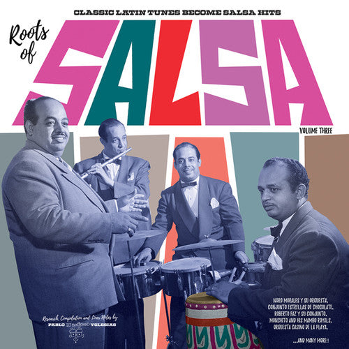 Roots of Salsa Volume 3 / Various: Roots Of Salsa Volume 3: Latin Tunes Become Salsa (Various Artists)