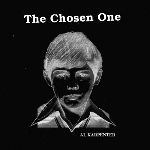 Karpenter, Al: Chosen One