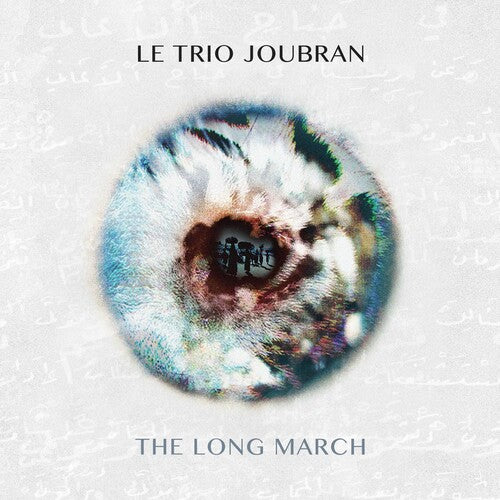 Le Trio Joubran: Long March