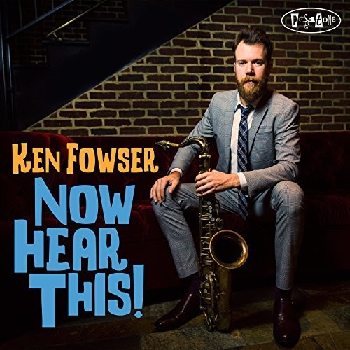 Fowser, Ken: Now Hear This