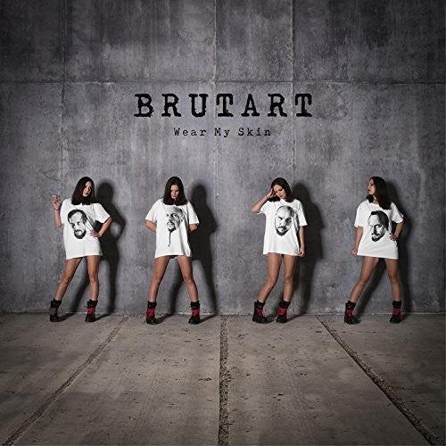 Brutart: Wear My Skin