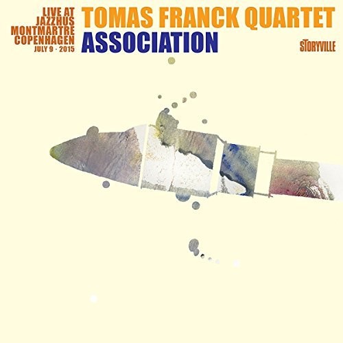 Franck, Tomas / Dahl / Green / Franck, Daniel: Association: Live at Montmartre