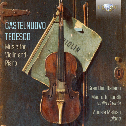 Tedesco / Gran Duo Italiano / Meluso: Music for Violin & Piano