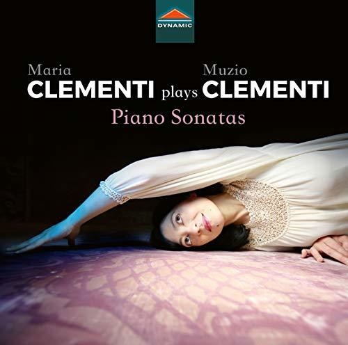 Clementi: Maria Clementi Plays Muzio Clementi