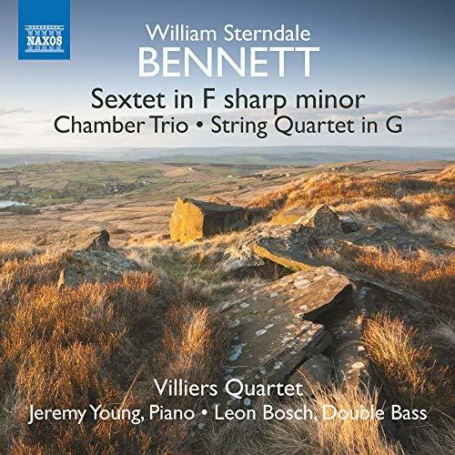 Bennett / Bosch / Villiers Quartet: Sextet in F Sharp Minor / String Quartet in G