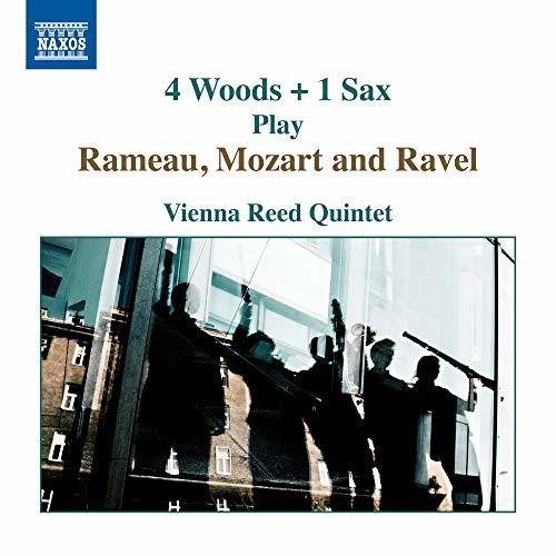 Mozart / Vienna Reed Quintet: 4 Wooks & 1 Sax Play Mozart