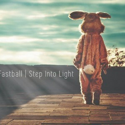 Fastball: Step Into Light