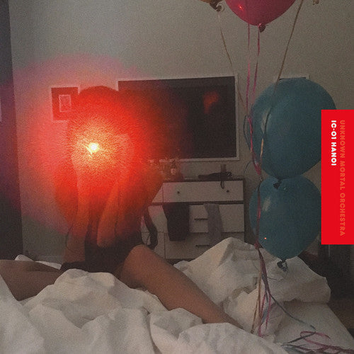 Unknown Mortal Orchestra: Ic-01 Hanoi