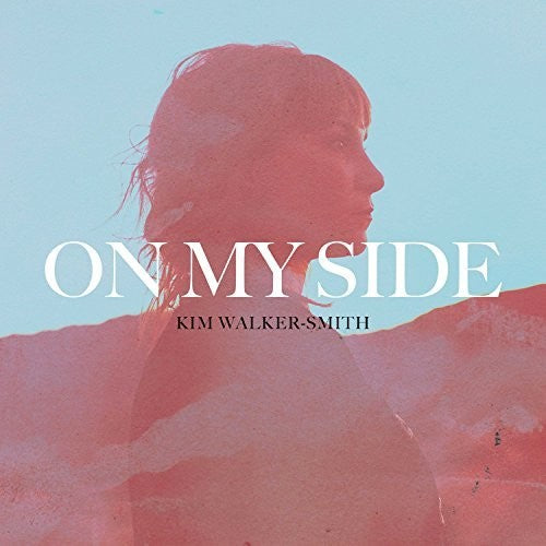 Walker-Smith, Kim: On My Side