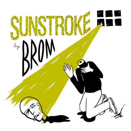 Brom: Sunstroke