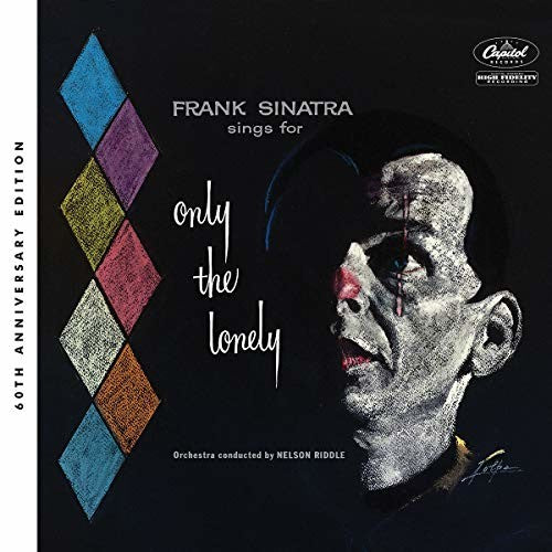 Sinatra, Frank: Sings For Only The Lonely (60th Anniversary Stereo Mix)