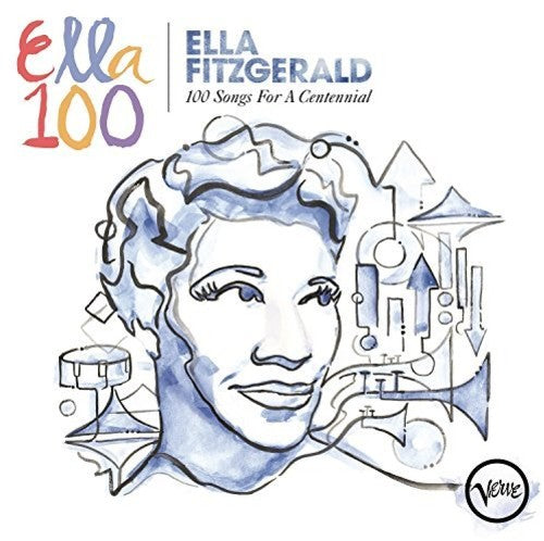 Fitzgerald, Ella: Ella Fitzgerald: 100 Songs for a Centennial