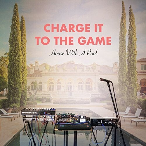 Charge It to the Game: House With A Pool - VINYL LP