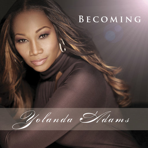 Adams, Yolanda: Becoming