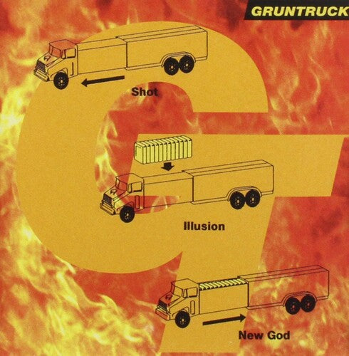 Gruntruck: Shot / Illusion / New God