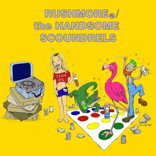 Rushmorefl / Handsome Scoundrels: Handsome Scoundrels