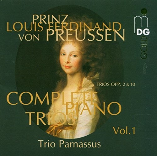 Preussen / Ferdinand / Trio Parnassus: V1: Complete Piano Trios