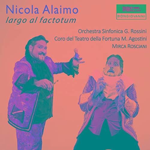 Rossini / Alaimo / Sardaryan: Largo Al Factotum