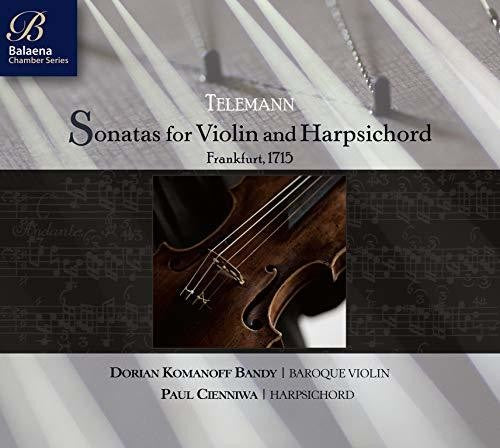 Telemann / Bandy / Cienniwa: Sonatas for Violin & Harpsichord