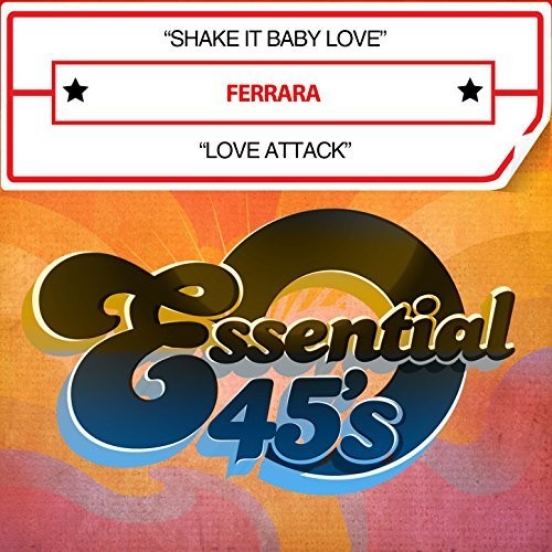 Ferrara: Shake It Baby Love / Love Attack