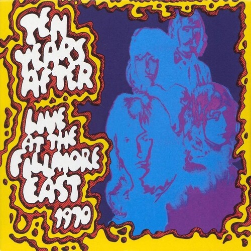 Ten Years After: Live At The Fillmore East 1970