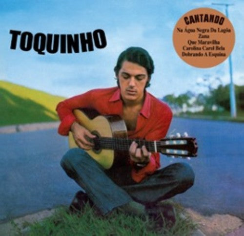 Toquinho: Toquinho