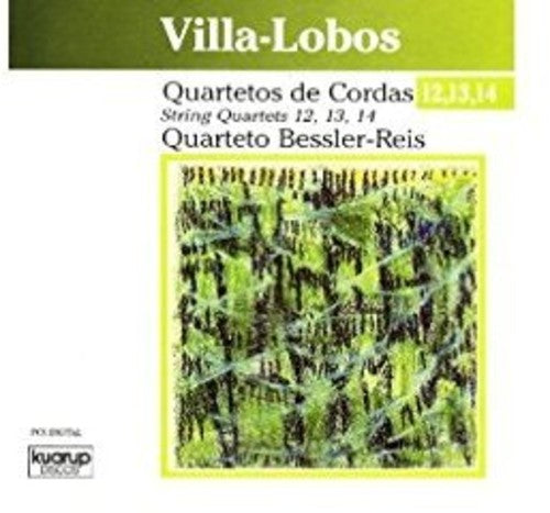 Villa-Lobos / Quarteto Bessler-Reis: Villa-Lobos: Quarteto De Cordas