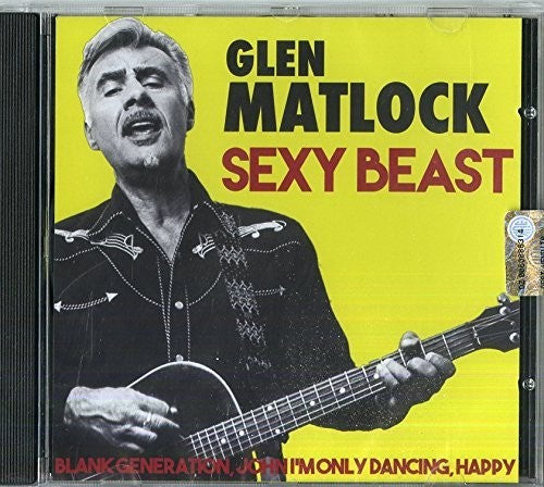 Matlock, Glen: Sexy Beast