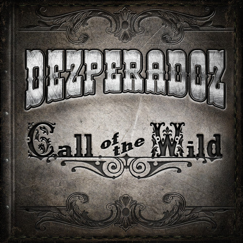 Desperadoz: Call Of The Wild