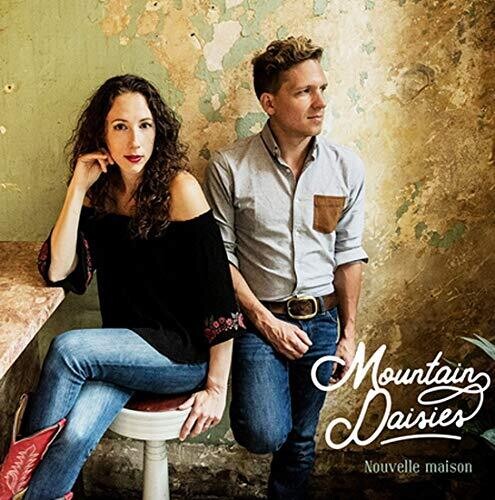 Mountain Daisies: Nouvelle Maison - COMPACT DISCS