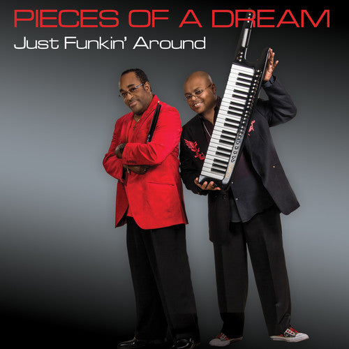 Pieces of a Dream: Just Funkin'around