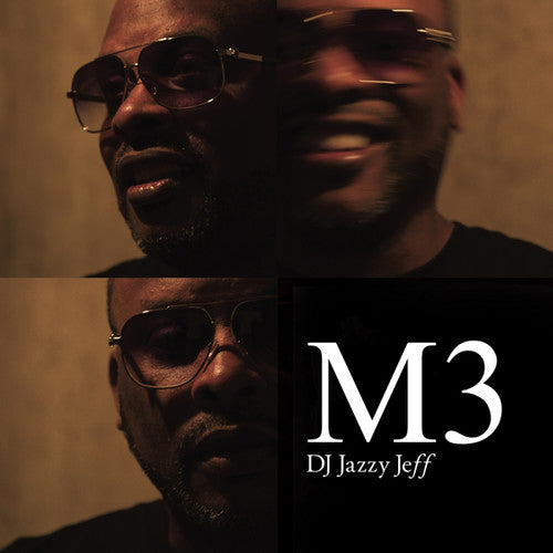 DJ Jazzy Jeff: M3