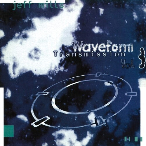 Mills, Jeff: Waveform Transmission Vol. 3