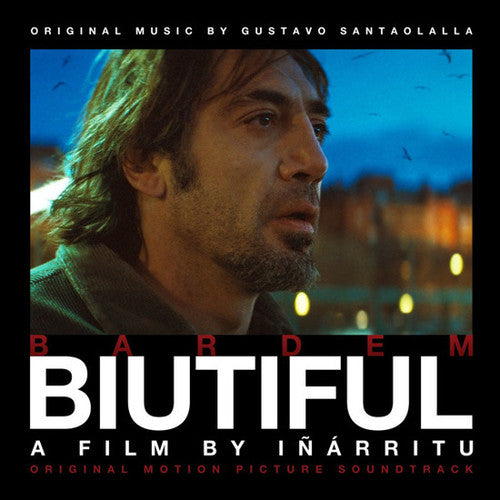 Santaolalla, Gustavo: Biutiful (Original Motion Picture Soundtrack)