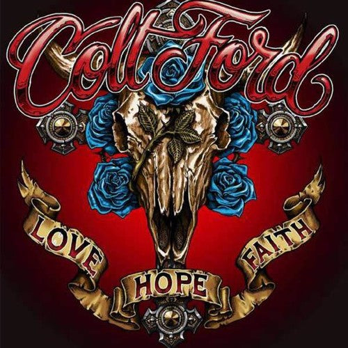 Ford, Colt: Love Hope Faith