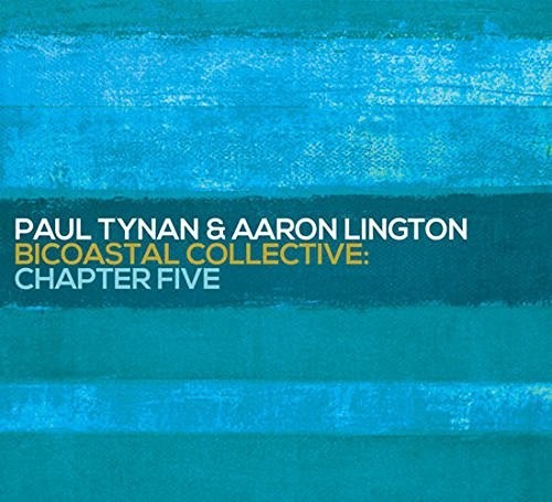 Tynan, Paul / Lington, Aaron: Bicoastal Collective: Chapter Five