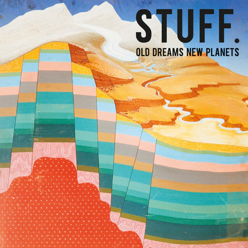 Stuff.: Old Dreams New Planets