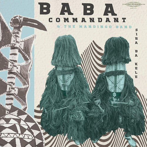 Baba Commandant & Mandingo Band: Siri Ba Kele