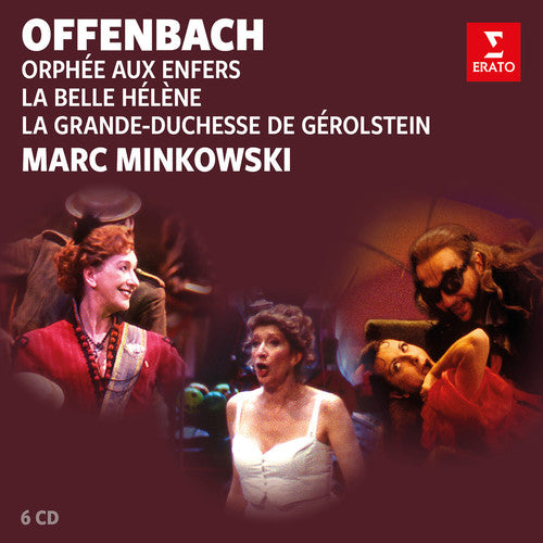 Minkowski, Dessay: Offenbach: Orphee Aux Enfers La Belle Helene La Grande-duchesse de    Gerolstein