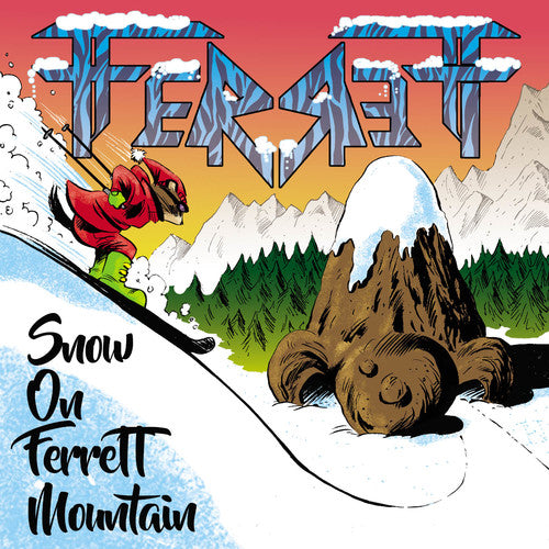 Ferrett: Snow On FerreTT Mountain