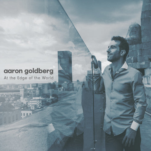 Goldberg, Aaron: At the Edge of the World