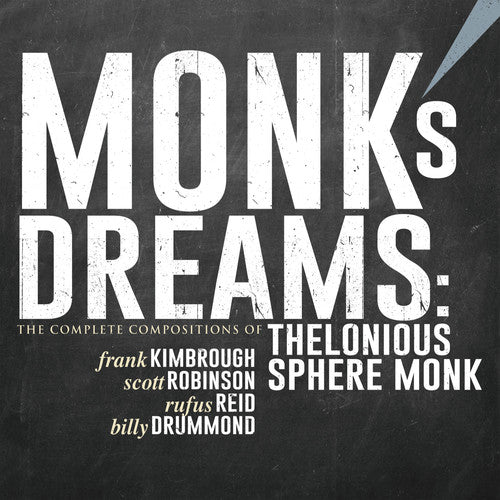 Kimbrough, Frank: Monk’s Dreams - The Complete Compositions of Thelonious Sphere Monk