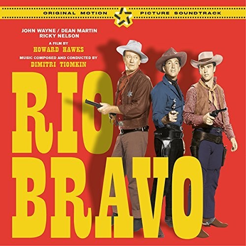 Tiomkin, Dimitri / Martin, Dean / Nelson, Ricky: Rio Bravo + 8 Bonus Tracks (Original Soundtrack)