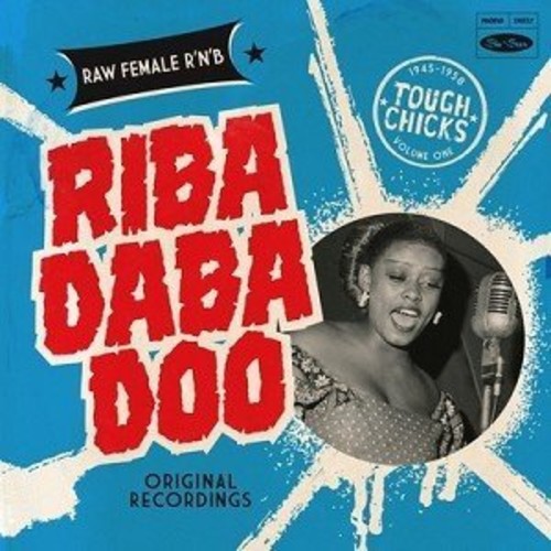 Riba Daba Doo Tough Chicks 1: Wild & Raw Female: Riba Daba Doo Tough Chicks 1: Wild & Raw Female R&B