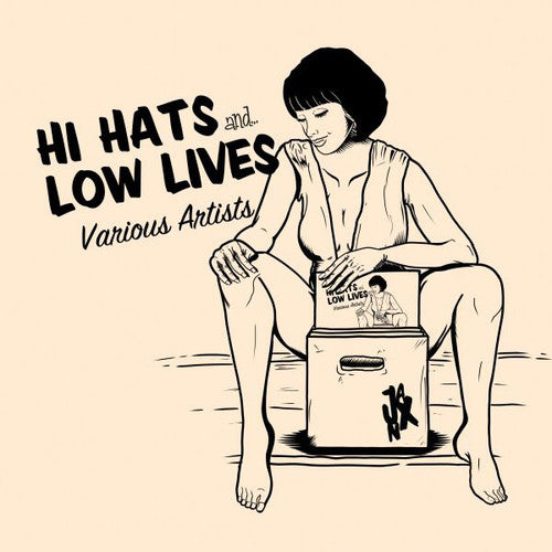 Hi Hats & Low Lives / Various: Hi Hats & Low Lives