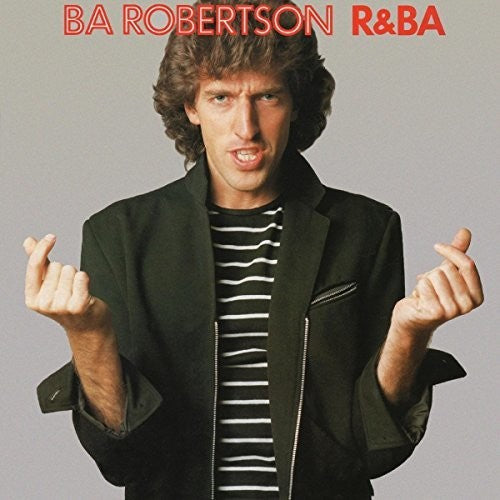 Robertson, Ba: R&Ba: Expanded Edition